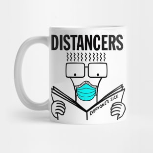 Distancers "Everyone's Sick" Mug